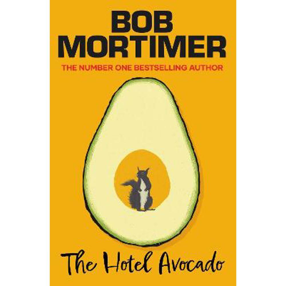 The Hotel Avocado (Hardback) - Bob Mortimer